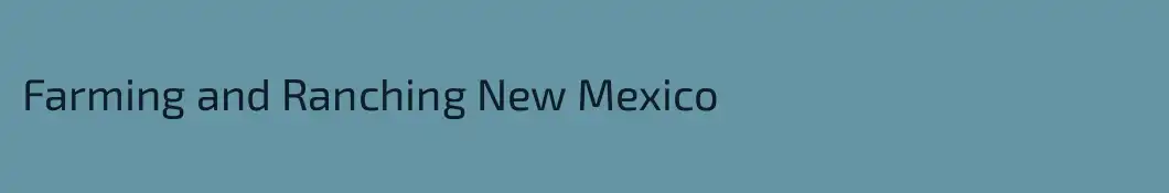 Farming and Ranching New Mexico